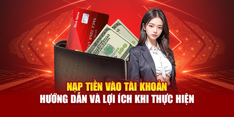 NẠP TIỀN UU88 2 Các phương thức nạp tiền tại nhà cái uu88